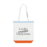 Fu*Ing Delicious Tote